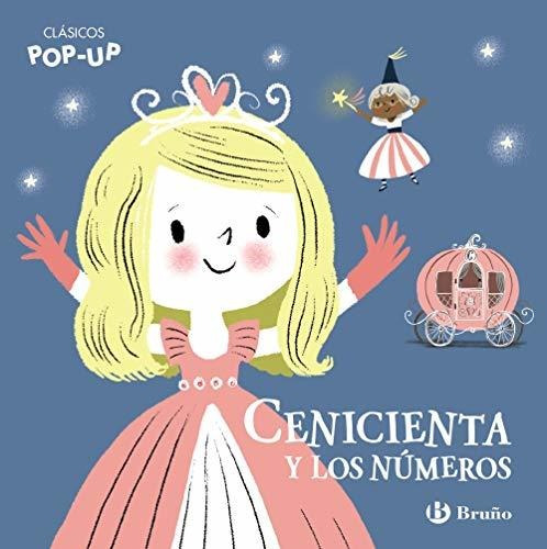 Clásicos Pop-up. Cenicienta Y Los Números (castellano - A Pa