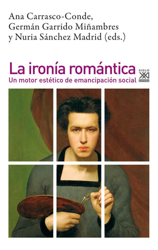 Libro La Ironia Romantica - Carrasco-conde, Ana Garrido M...