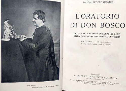 Oratorio De Don Bosco Desarrollo De La Casa Madre 1929