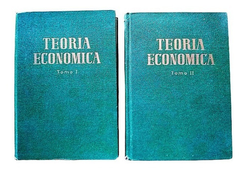 Libros: Teoría Económica  Tomos I Y Ii