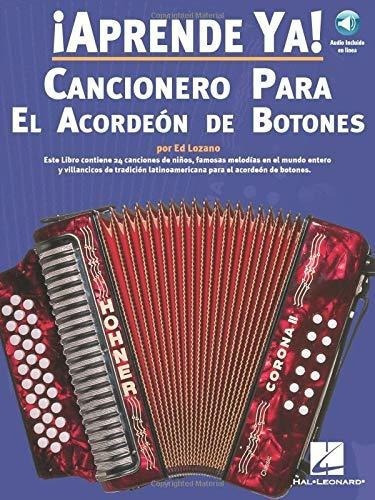 Aprende Ya Cancionero Para El Acordeon De Botones -., de Castellar, Foncho. Editorial Music Sales America en inglés