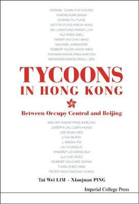 Libro Tycoons In Hong Kong: Between Occupy Central And Be...