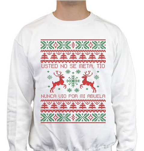 Sudadera Ugly Sweater - No Se Meta Tio - Divertida Navidad