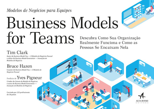 Business model for teams: modelos de negócios para equipes, de Clark, Tim.  Starling Alta Editora E Consultoria Eireli, capa mole em português, 2018 |  MercadoLivre