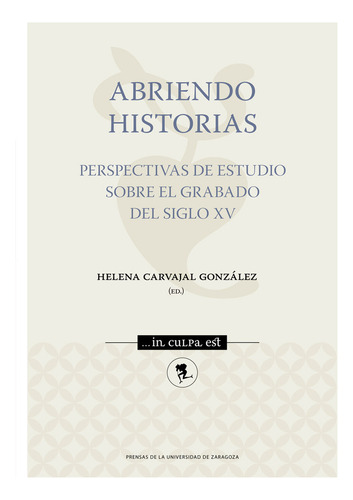 Abriendo Historias, De Aa.vv.. Editorial Prensas De La Universidad De Zaragoza, Tapa Blanda En Español