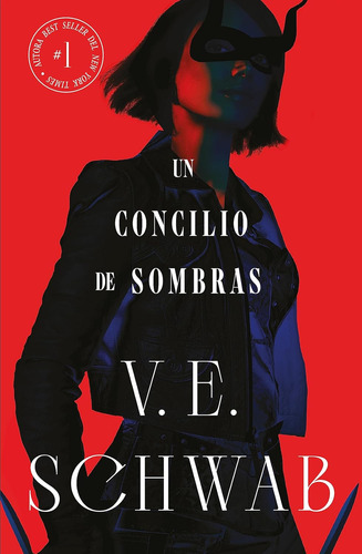 Colores De La Magia 2: Un Concilio De Sombras - V. E. Schwab