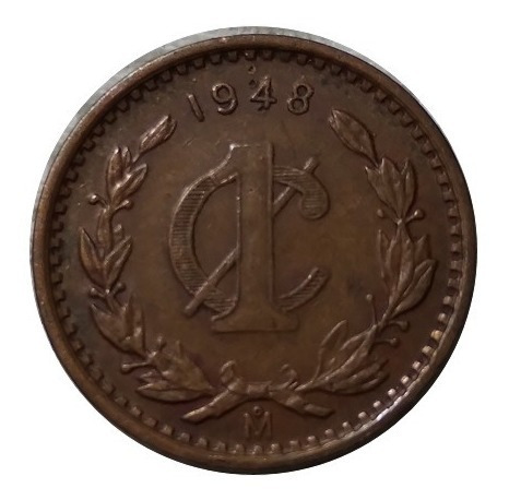 Moneda 1 Un Centavo Monograma Mexico 1948