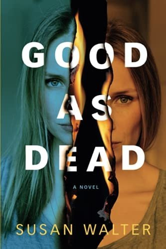 Book : Good As Dead A Novel - Walter, Susan