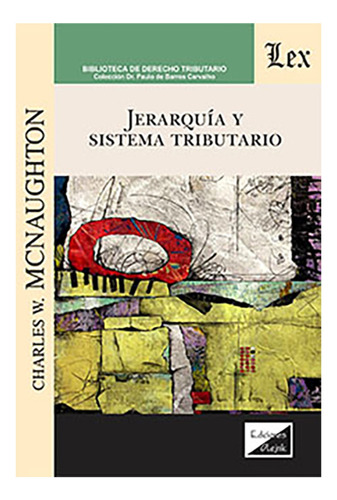 Jerarquia Y Sistema Tributario - Mcnaughton, Charles W