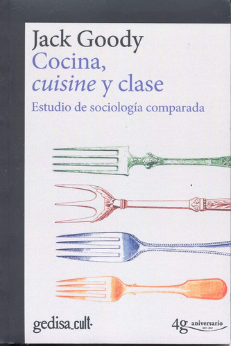 Cocina, Cuisine Y Clase (spanish Edition): Estudio De 81rmo