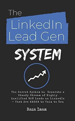 Book : The Linkedin Lead Gen System The Secret Lead Gen...