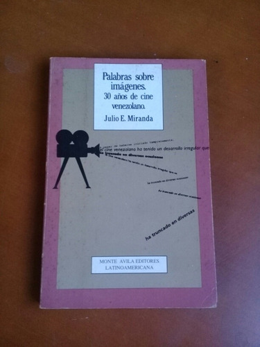 Libros Sobre Cine Venezolano. Julio Miranda Y Jacobo Penzo