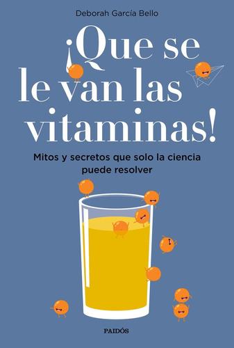 Libro Â­que Se Le Van Las Vitaminas!