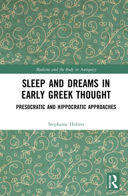 Libro Sleep And Dreams In Early Greek Thought: Presocrati...