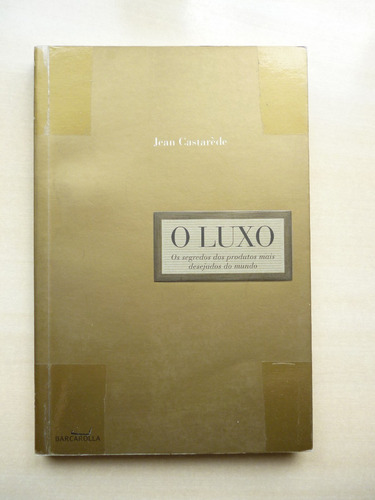 Livro O Luxo Jean Castarède