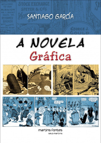 Libro Novela Grafica A De Garcia Santiago Martins - Martins