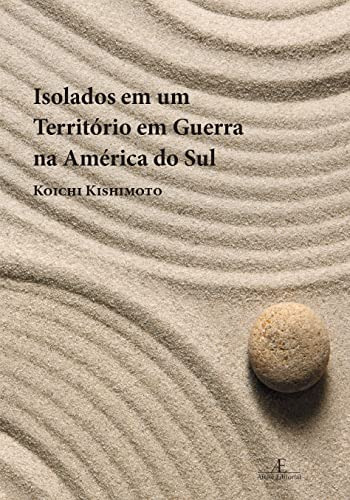 Libro Isolados Em Um Territorio Em Guerra Na America Do Sul