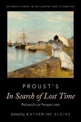 Libro Proust's In Search Of Lost Time : Philosophical Per...