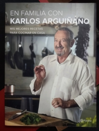 Karlos Arguiñano En Familia Con Karlos Arguiñano