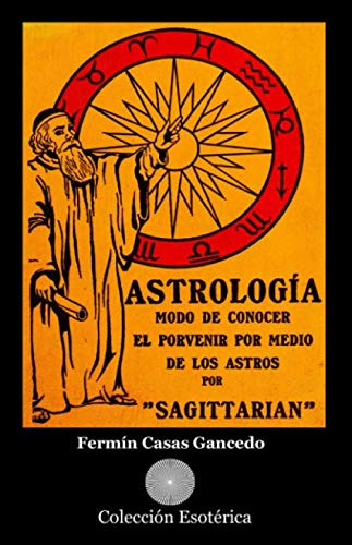 Astrologia Modo De Conocer El Porvenir Por Medio De Los Astr