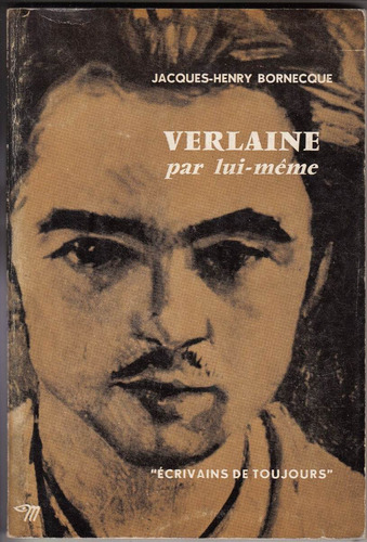 Atipicos Verlaine Par Lui Meme Bornecque Francia 1966 Poesia