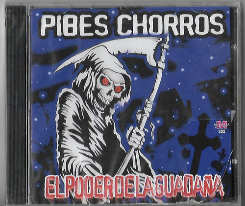 Pibes Chorros Cd El Poder De La Guadaña Cd Nuevo Cumbia