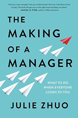 Book : The Making Of A Manager What To Do When Everyone...