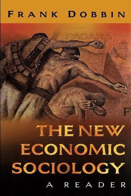 Libro The New Economic Sociology - Frank Dobbin