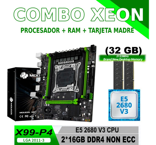 Combo Xeon E5 2680 V3 + 32 Gb Ram + Tarjeta Madre X99 P4