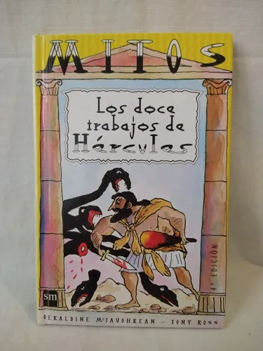 Los Doce Trabajos De Hércules - Mccaughrean Y Ross - S M (Usado)