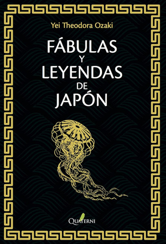 Fábulas Y Leyendas De Japón (literatura) / Yei Theodora Ozak