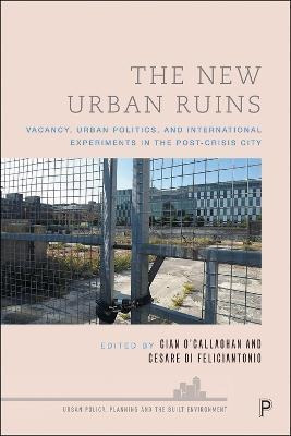 Libro The New Urban Ruins : Vacancy, Urban Politics And I...