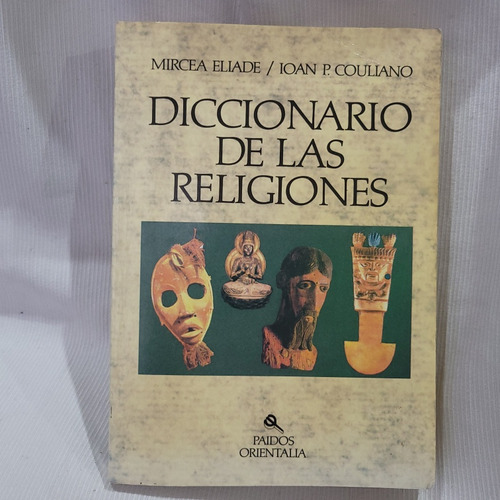 Diccionario De Las Religiones Mircea Eliade Couliano Paidos