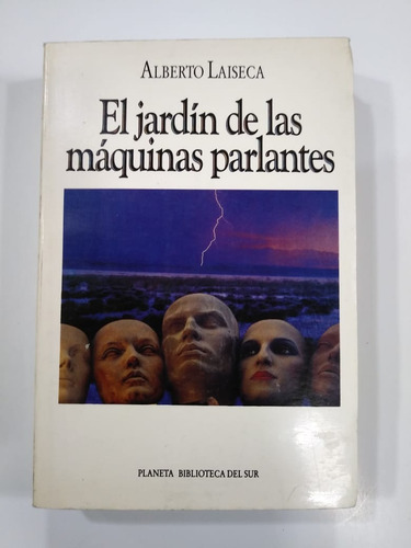 El Jardín De Las Máquinas Parlantes - A. Laiseca (e1)