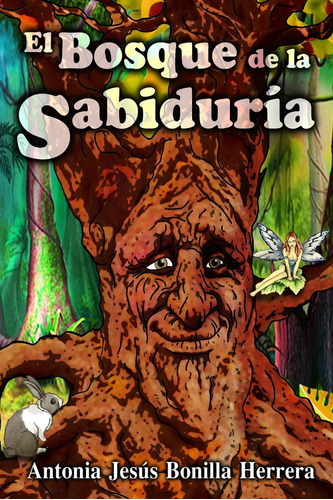 Libroel Bosque De La Sabiduria (spanish Edition)