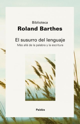 Libro El Susurro Del Lenguaje De Roland Barthes Ed: 1