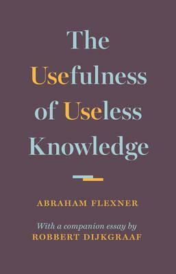 Libro The Usefulness Of Useless Knowledge - Abraham Flexner