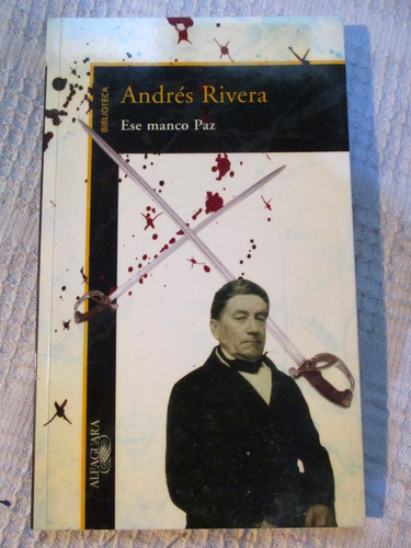 Andrés Rivera - Ese Manco Paz