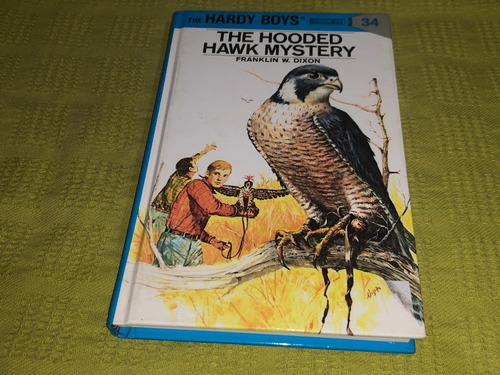 The Hooded Hawk Mystery - Franklin W. Dixon