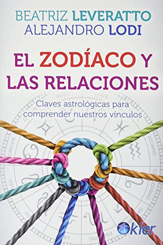 El Zodíaco Y Las Relaciones: Claves Astrológicas Para Compre