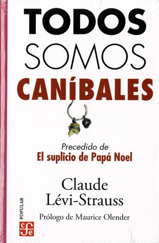 Todos Somos Canibales - Claude Levi-strauss