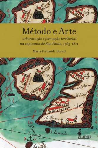 Metodo E Arte, De Maria Fernanda Derntl. Editora Alameda Editorial, Capa Mole Em Português, 2021