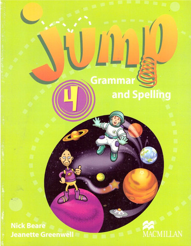 Jump 4 Grammar And Spelling, De Greenwell Beare. Editorial Macmillan, Tapa Blanda, Edición 1 En Inglés, 2003