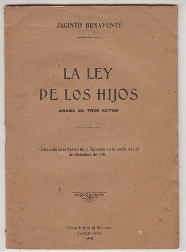 1918 Premio Nobel Jacinto Benavente La Ley De Los Hijos Raro