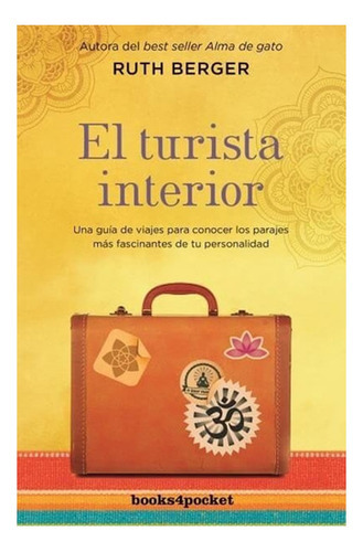 Libro El Turista Interior: Libro El Turista Interior, De Ruth Berger. Editorial Books4pocket, Tapa Blanda En Castellano