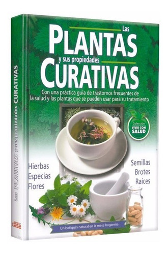 Libro Las Plantas Curativas - Medicina Natural