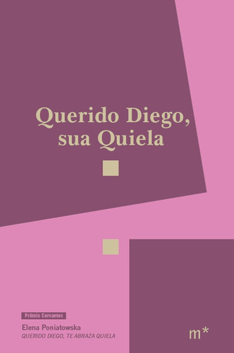 Querido Diego, sua Quiela, de Poniatowska, Elena. Série Nosotros Editora Madalena Ltda. EPP, capa mole em português, 2019