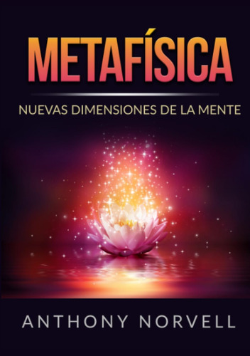 Libro: Metafísica: Nuevas Dimensiones De La Mente (spanish E