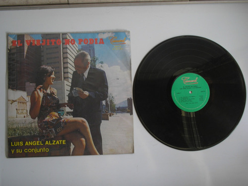 Lp Vinilo Luis Angel Alzate Conjunto Elviejito No Podia 1979