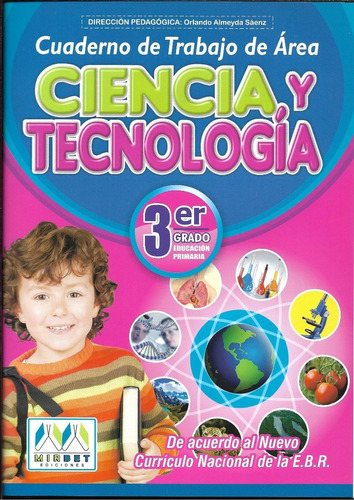 Cuadernillo De Ciencia Y Tecnología , 3° Básico Mirbet